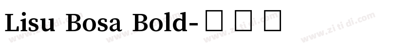 Lisu Bosa Bold字体转换